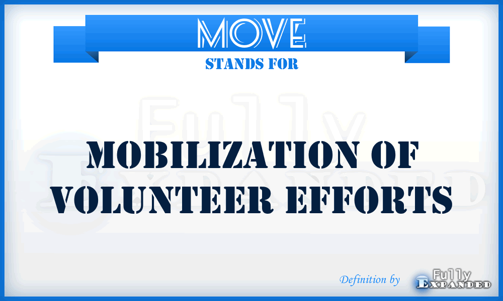 MOVE - Mobilization Of Volunteer Efforts