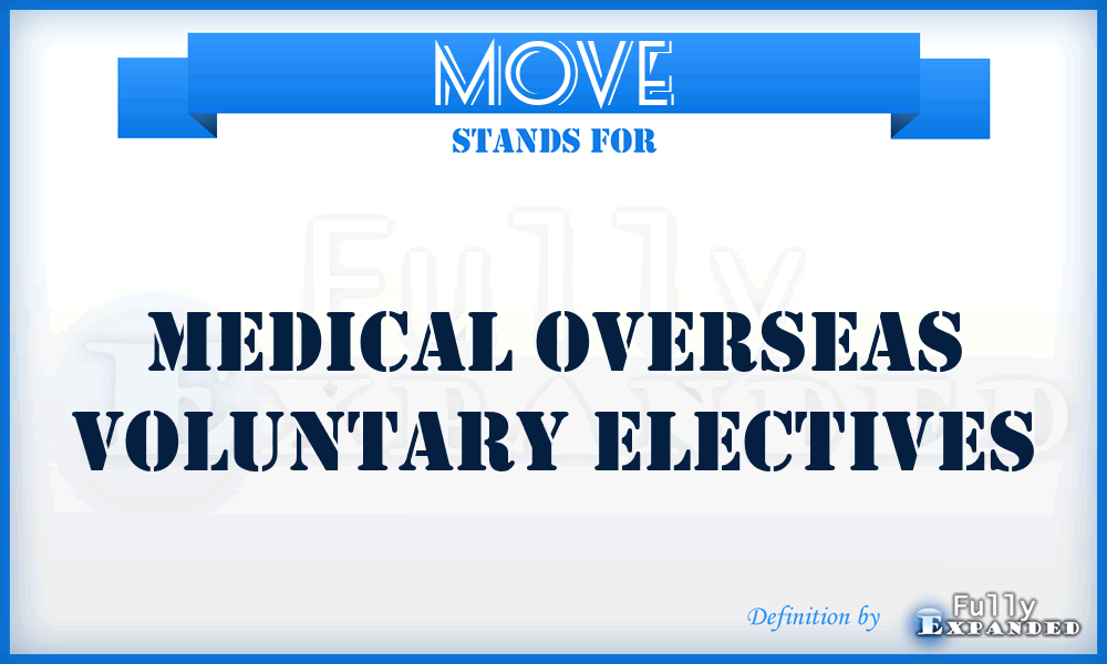 MOVE - Medical Overseas Voluntary Electives