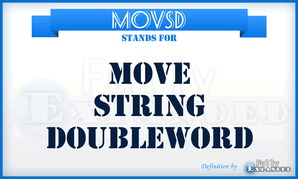 MOVSD - Move String Doubleword