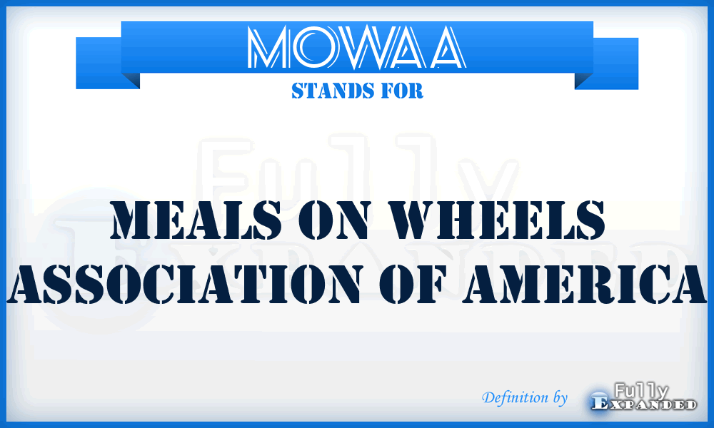 MOWAA - Meals On Wheels Association of America