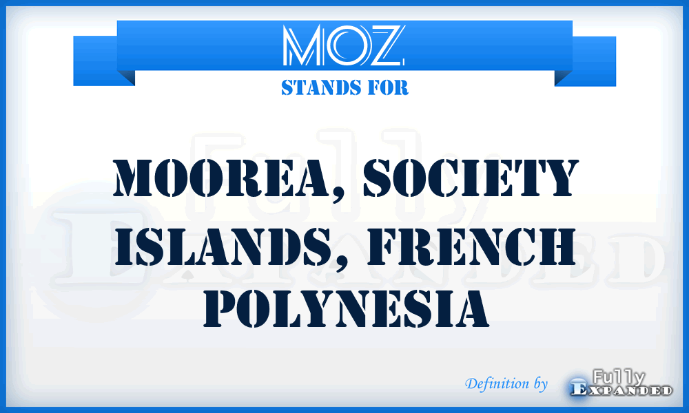MOZ - Moorea, Society Islands, French Polynesia