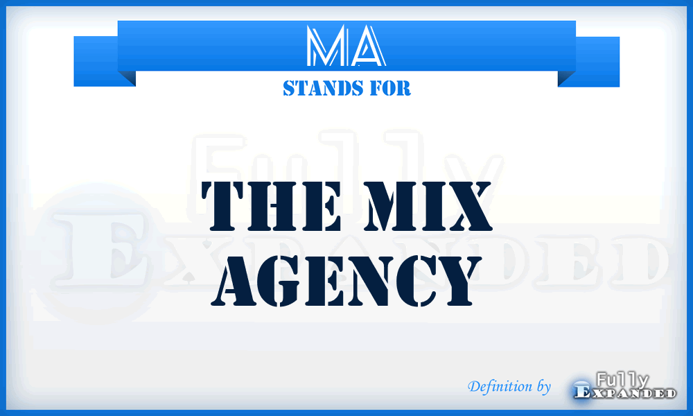 MA - The Mix Agency