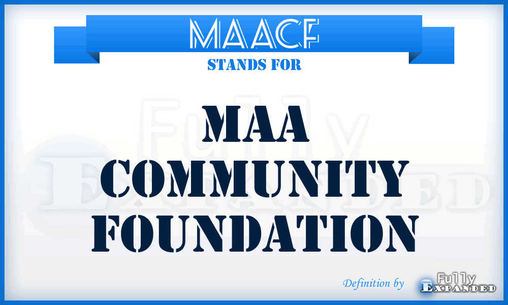 MAACF - MAA Community Foundation