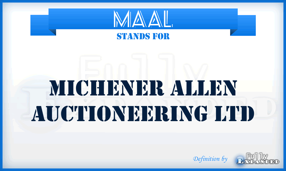 MAAL - Michener Allen Auctioneering Ltd