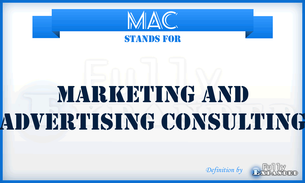 MAC - Marketing and Advertising Consulting