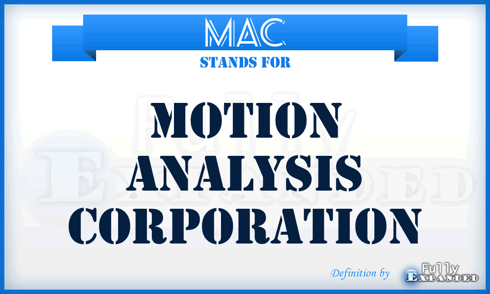 MAC - Motion Analysis Corporation