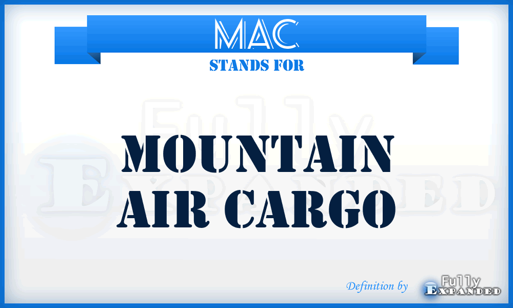 MAC - Mountain Air Cargo