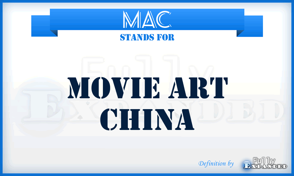 MAC - Movie Art China