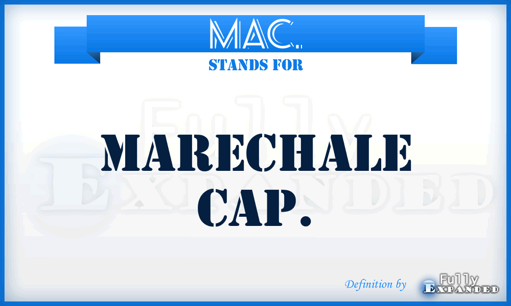 MAC. - Marechale Cap.