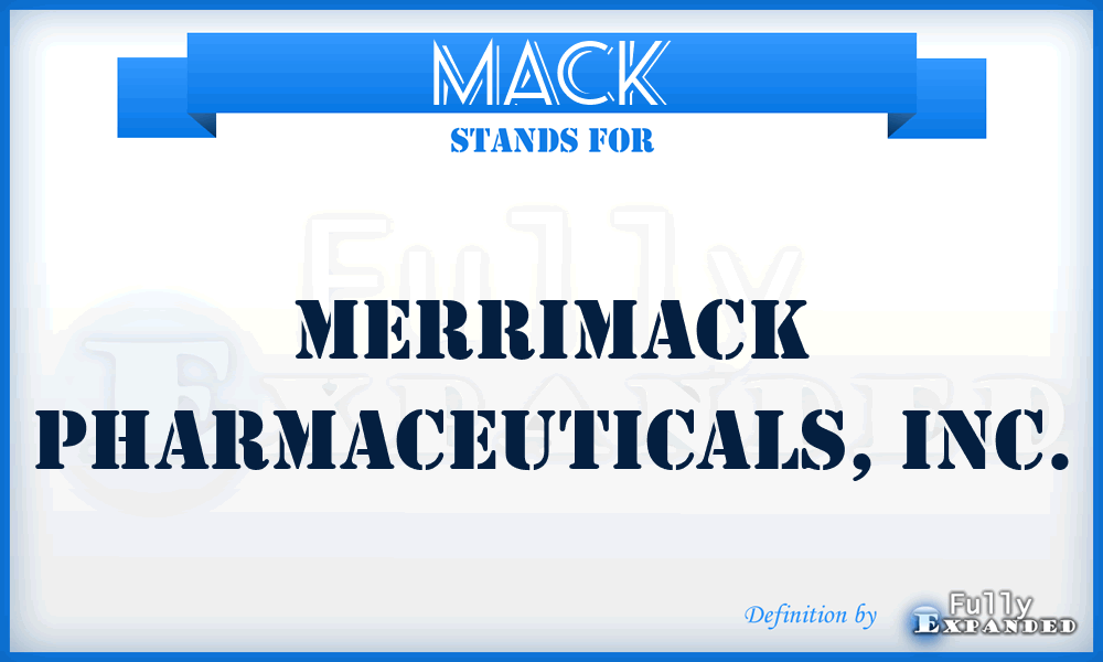 MACK - Merrimack Pharmaceuticals, Inc.