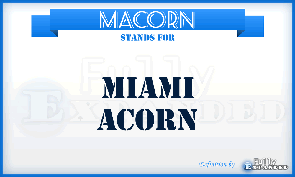 MACORN - Miami ACORN