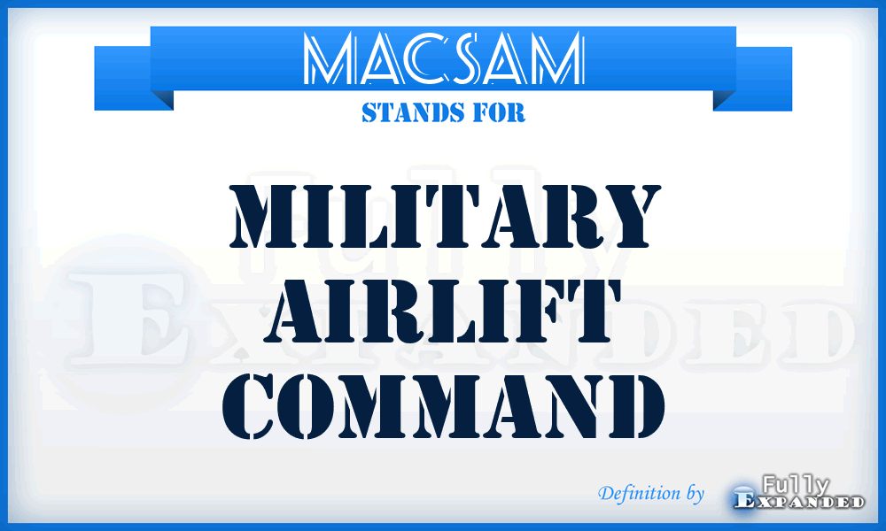 MACSAM - Military Airlift Command