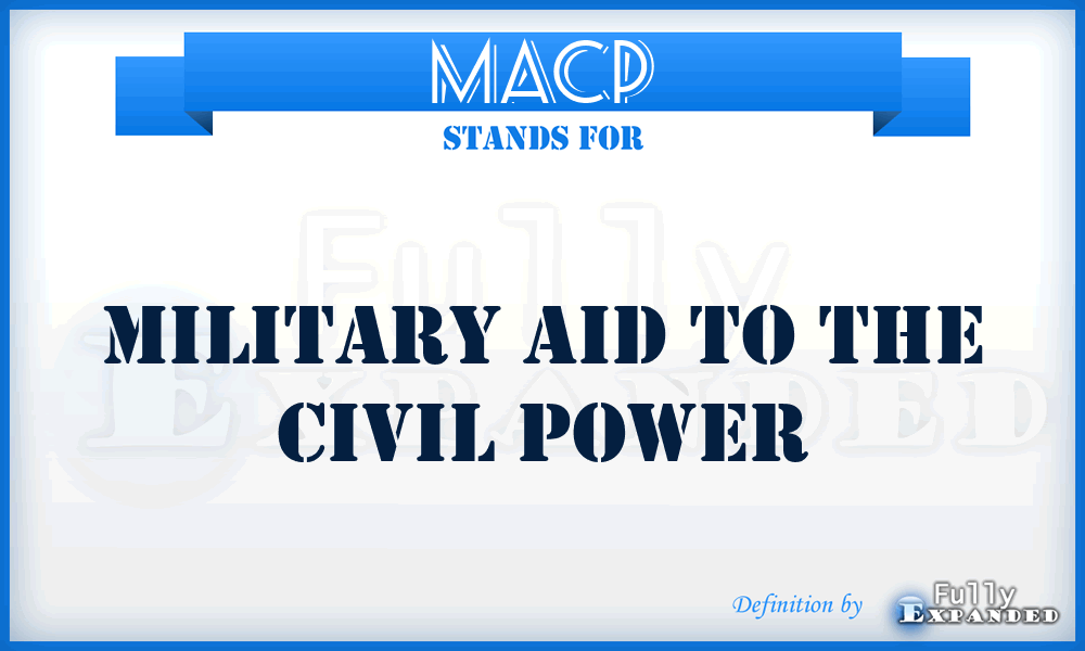 MACP - Military Aid to the Civil Power