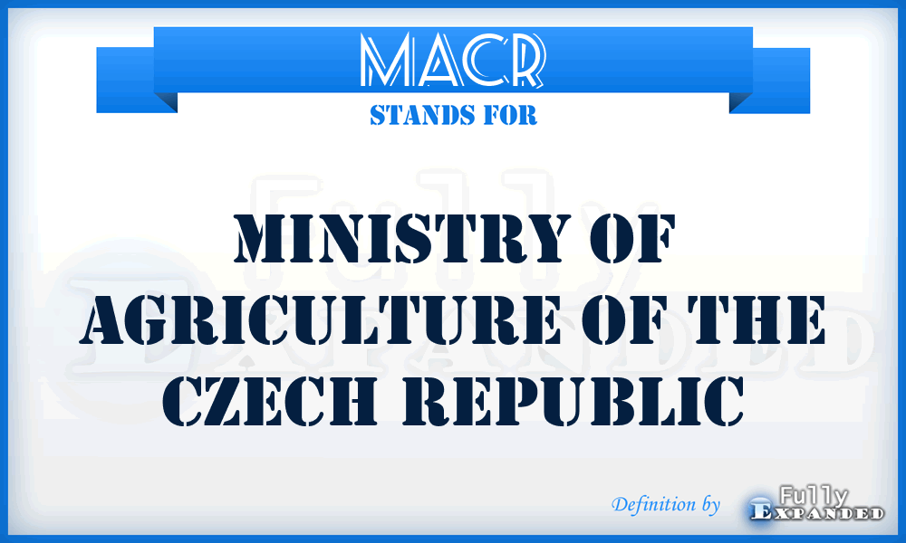 MACR - Ministry of Agriculture of the Czech Republic