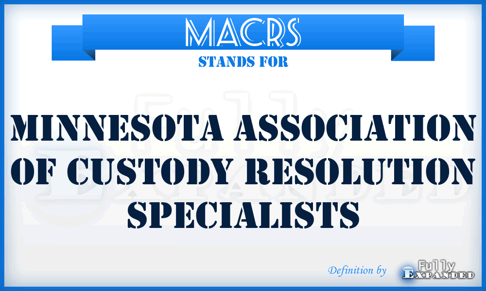 MACRS - Minnesota Association of Custody Resolution Specialists