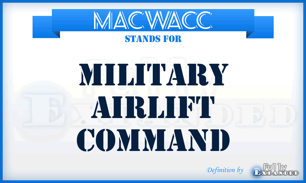 MACWACC - Military Airlift Command