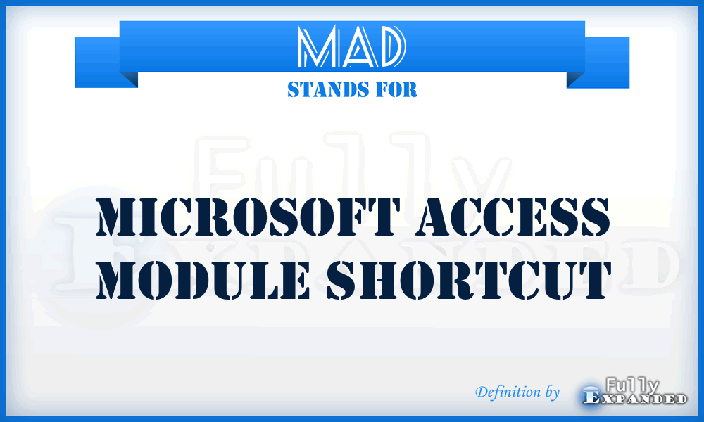 MAD - MicroSoft Access module Shortcut