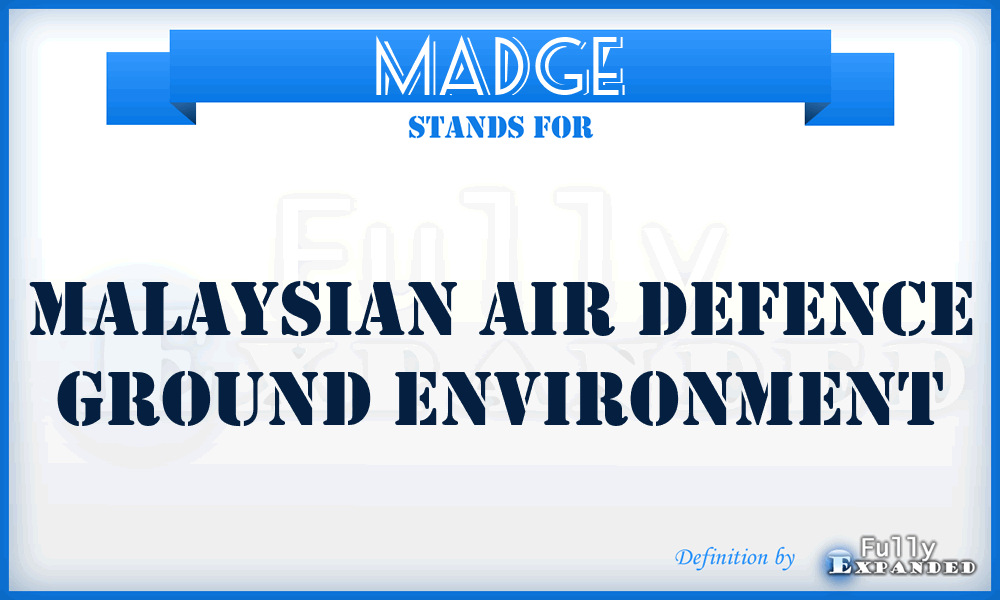 MADGE - Malaysian Air Defence Ground Environment