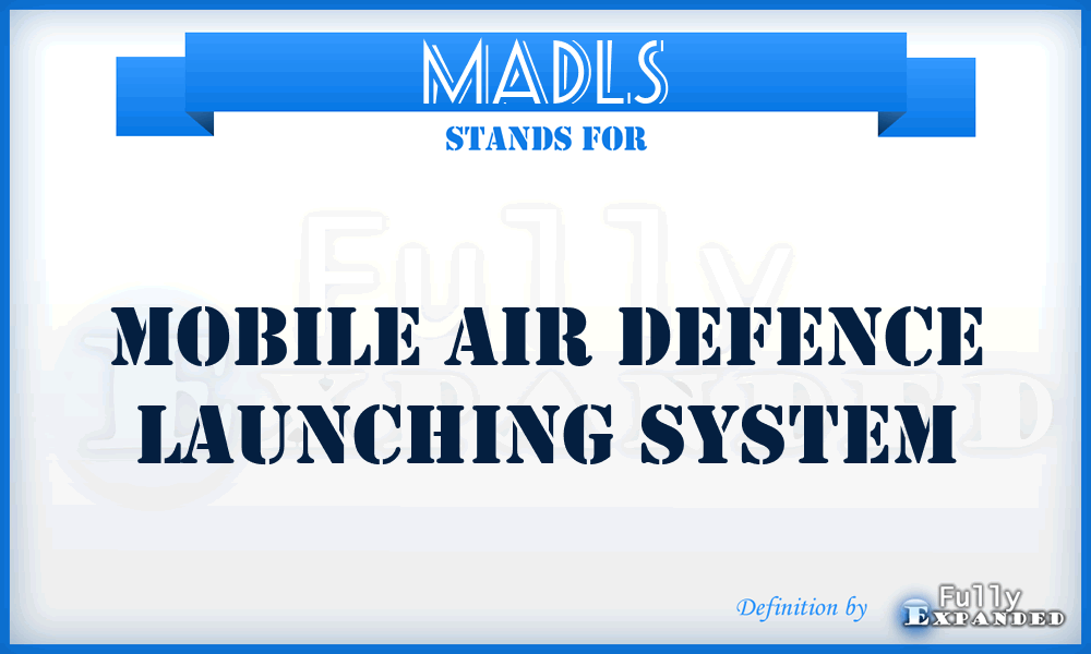 MADLS - Mobile Air Defence Launching System