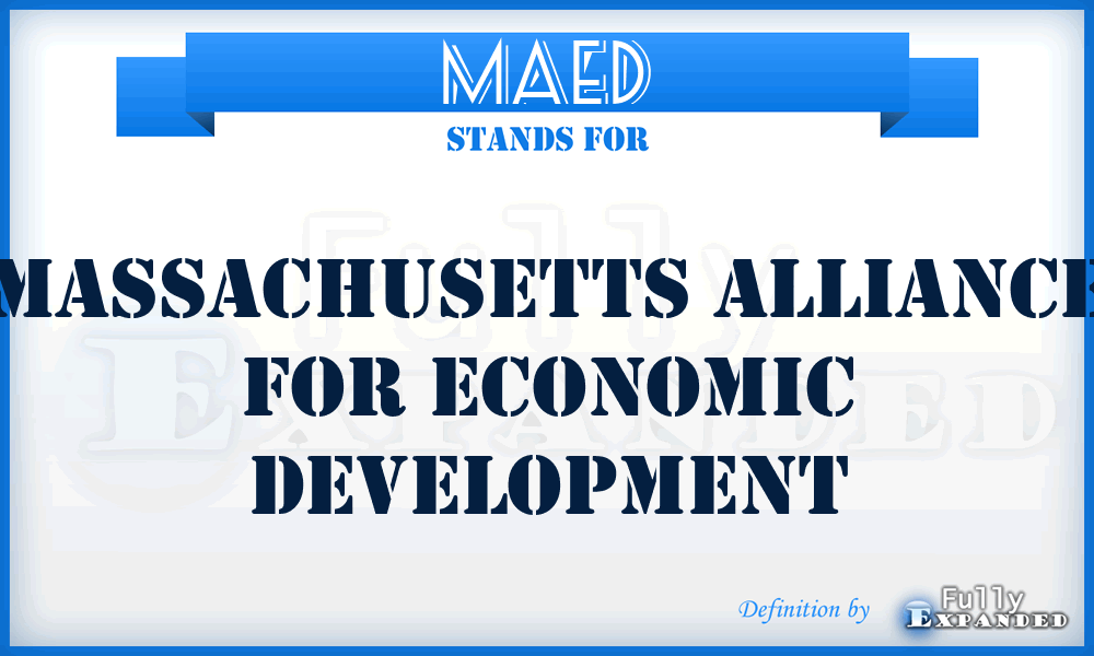 MAED - Massachusetts Alliance for Economic Development