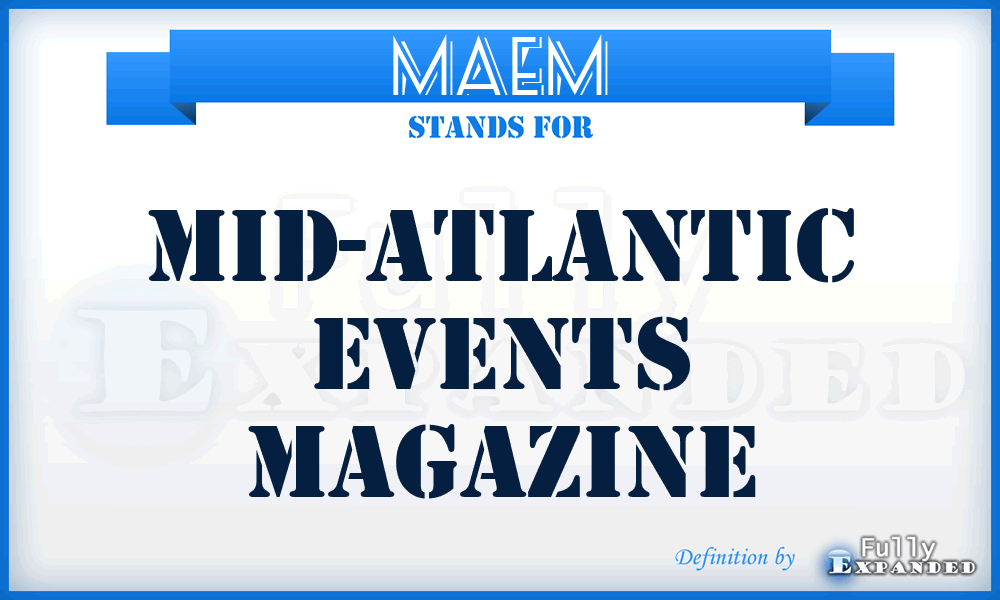 MAEM - Mid-Atlantic Events Magazine