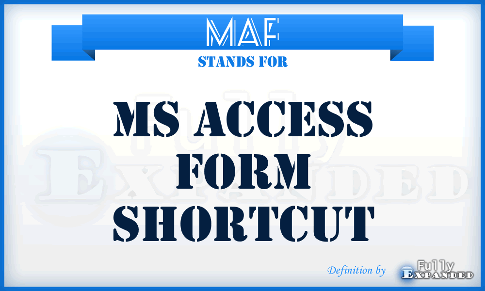 MAF - MS Access Form shortcut