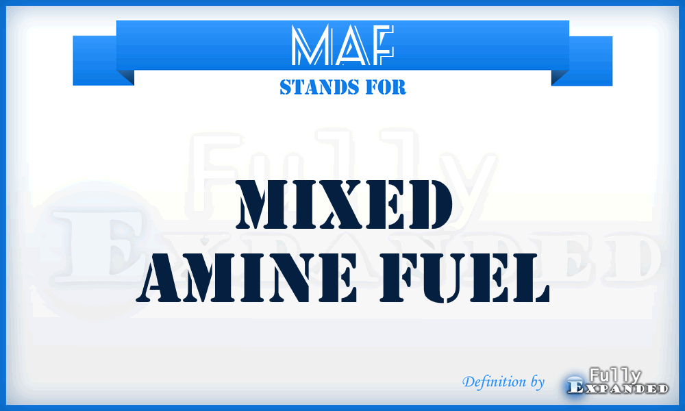 MAF - Mixed Amine Fuel