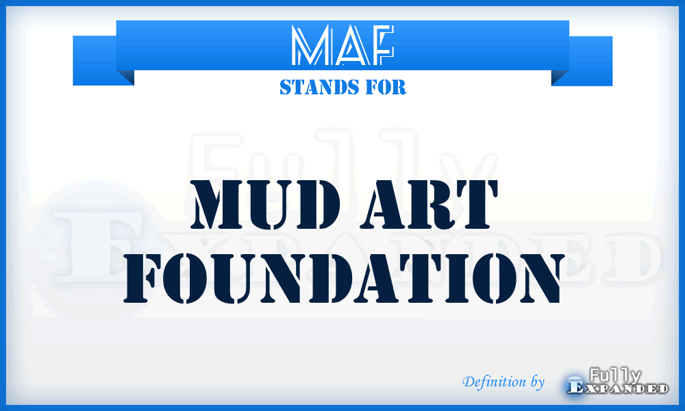 MAF - Mud Art Foundation