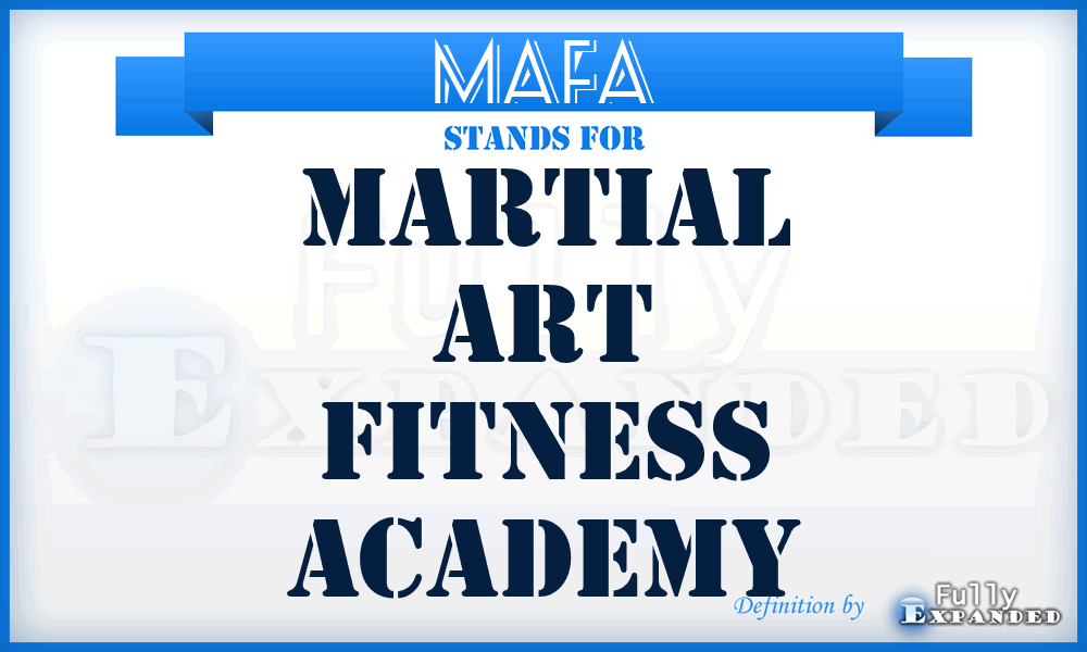 MAFA - Martial Art Fitness Academy