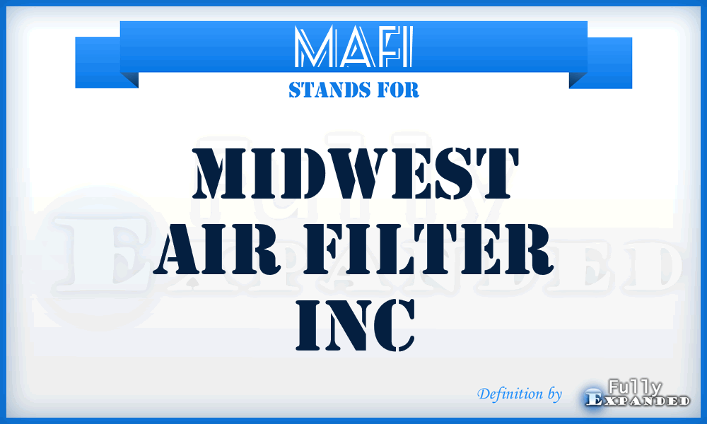 MAFI - Midwest Air Filter Inc