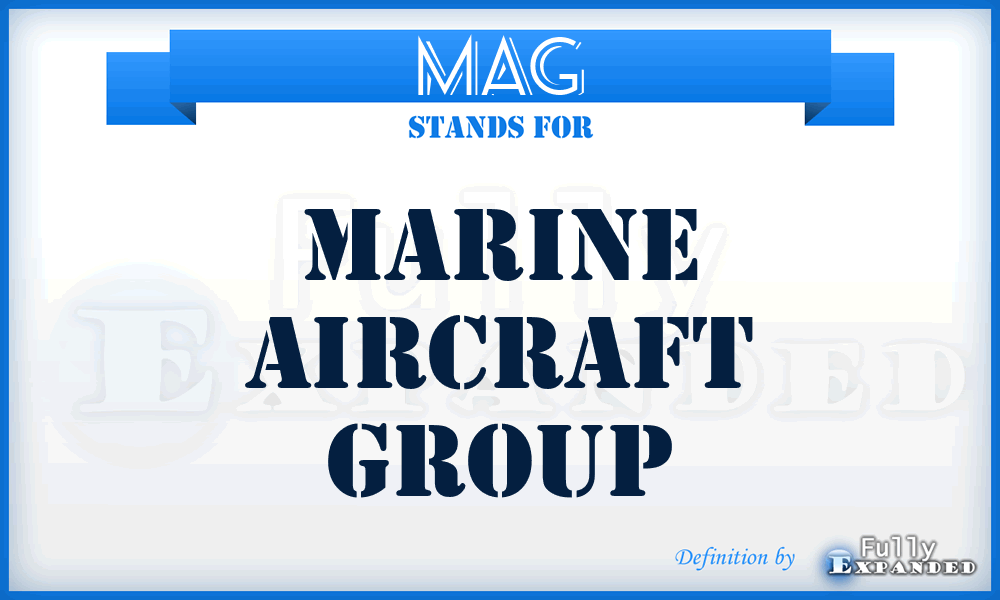 MAG - Marine aircraft group