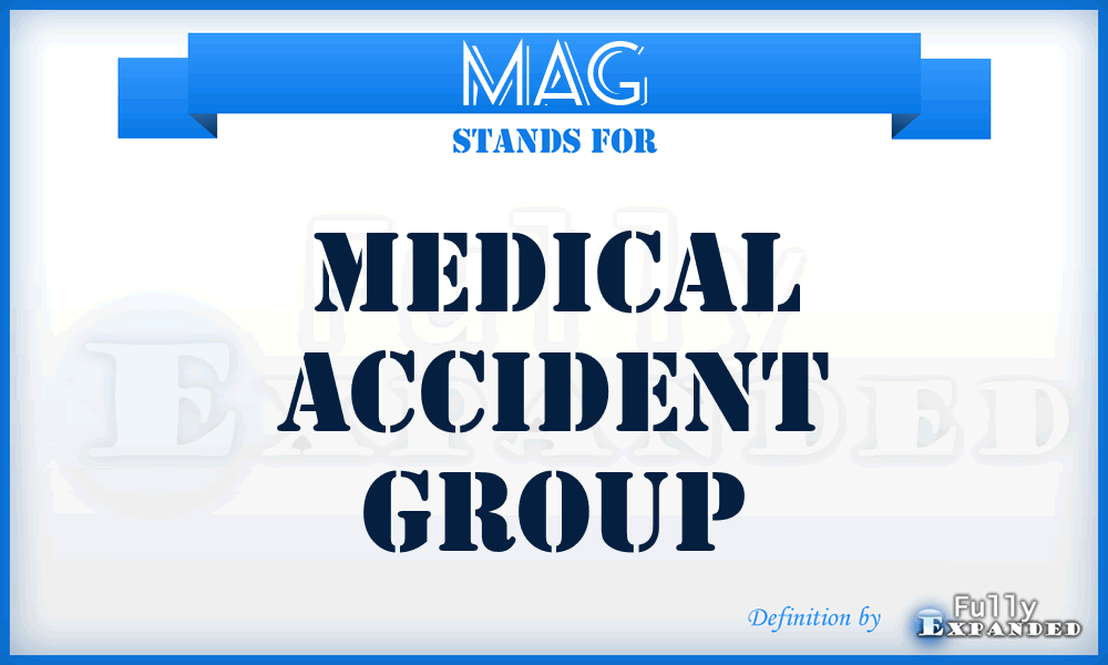 MAG - Medical Accident Group