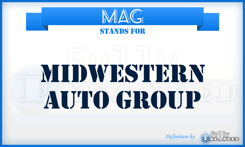 MAG - Midwestern Auto Group