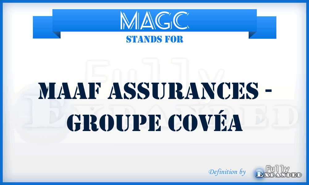 MAGC - Maaf Assurances - Groupe Covéa