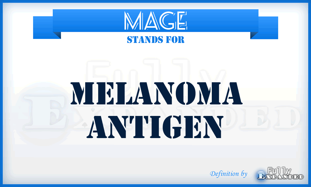 MAGE - Melanoma AntiGEn
