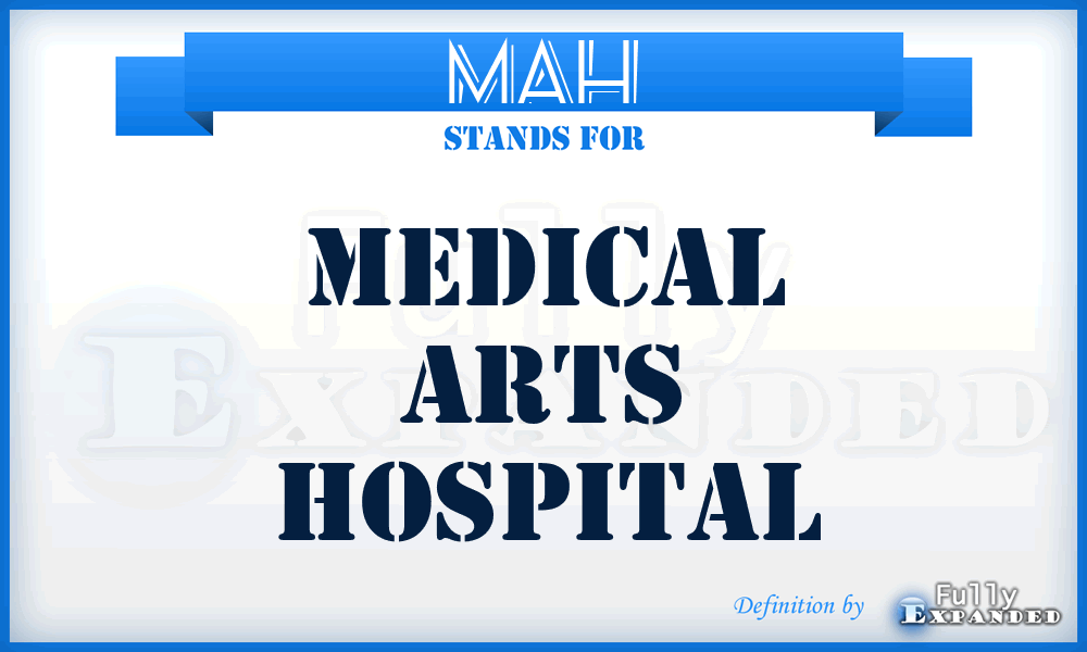 MAH - Medical Arts Hospital