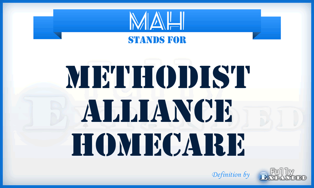 MAH - Methodist Alliance Homecare