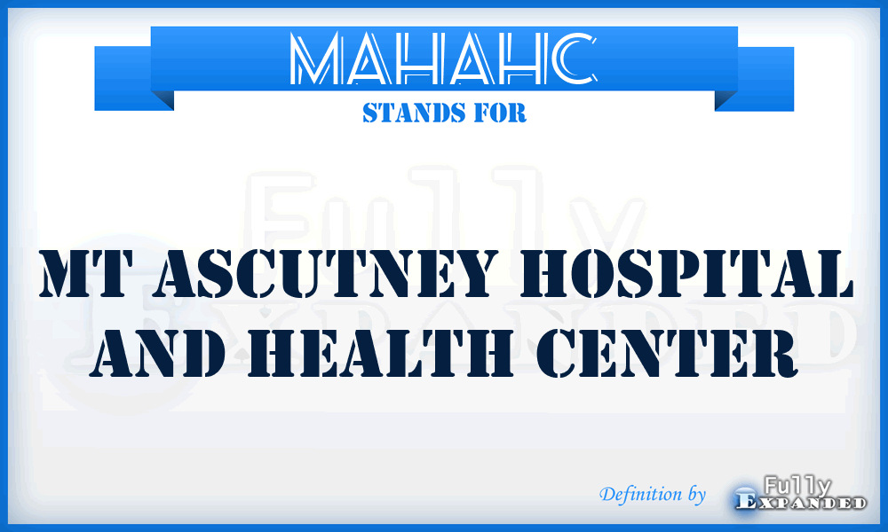 MAHAHC - Mt Ascutney Hospital And Health Center