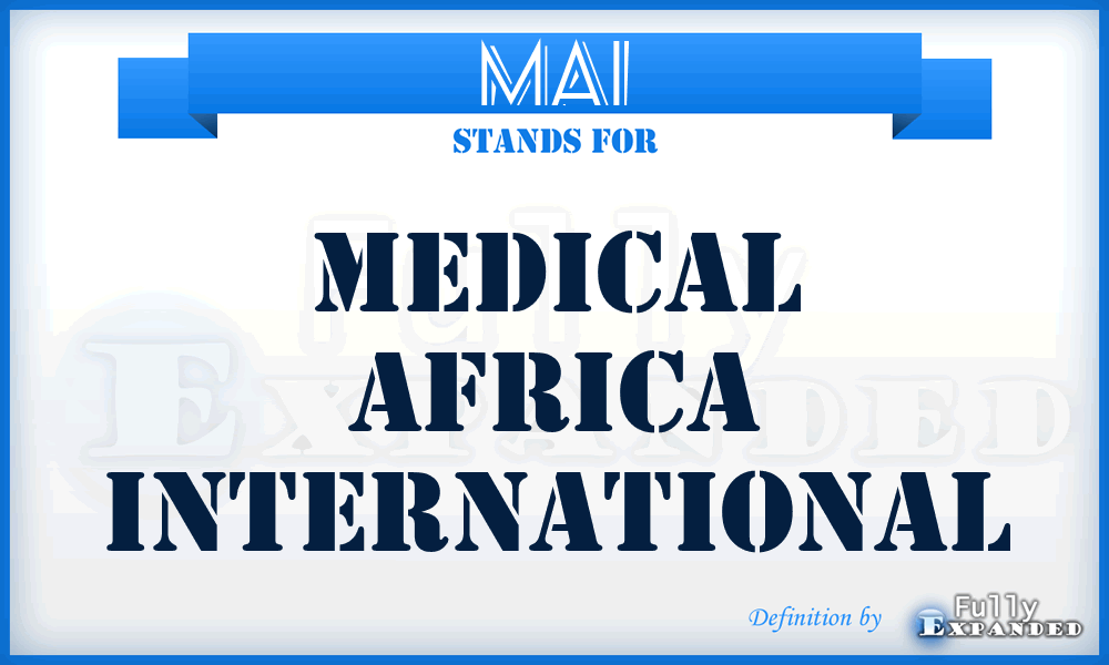 MAI - Medical Africa International