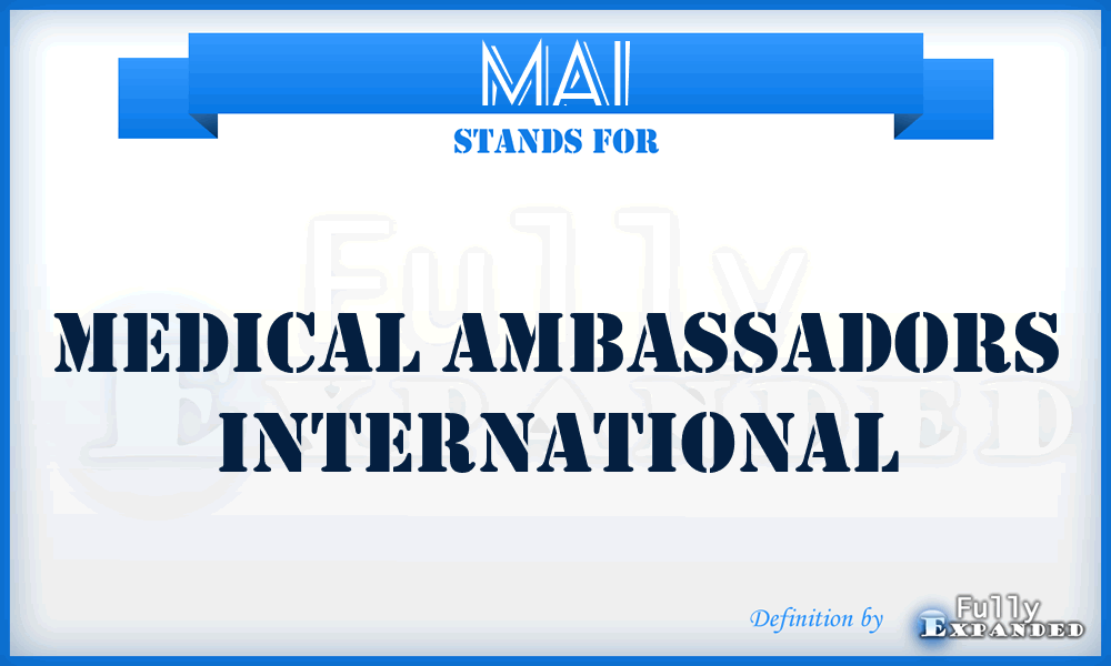 MAI - Medical Ambassadors International