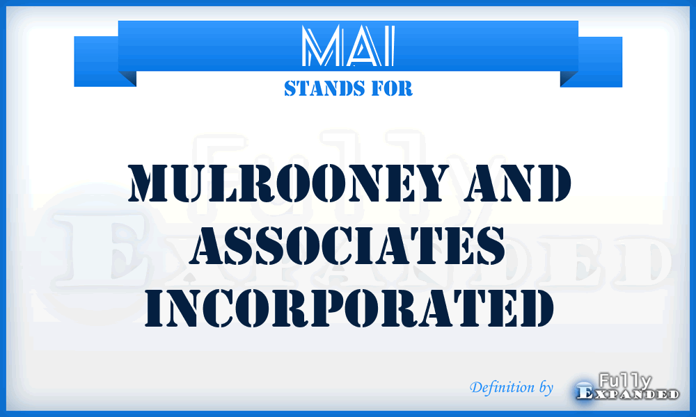 MAI - Mulrooney and Associates Incorporated