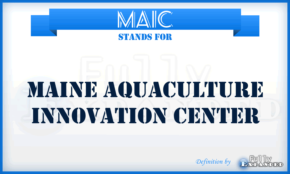 MAIC - Maine Aquaculture Innovation Center