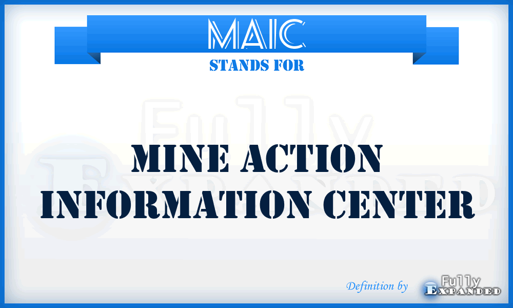 MAIC - Mine Action Information Center