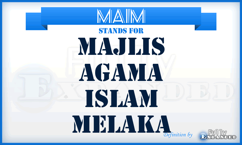 MAIM - Majlis Agama Islam Melaka