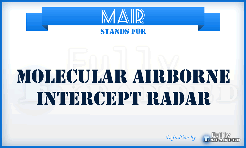 MAIR - molecular airborne intercept radar