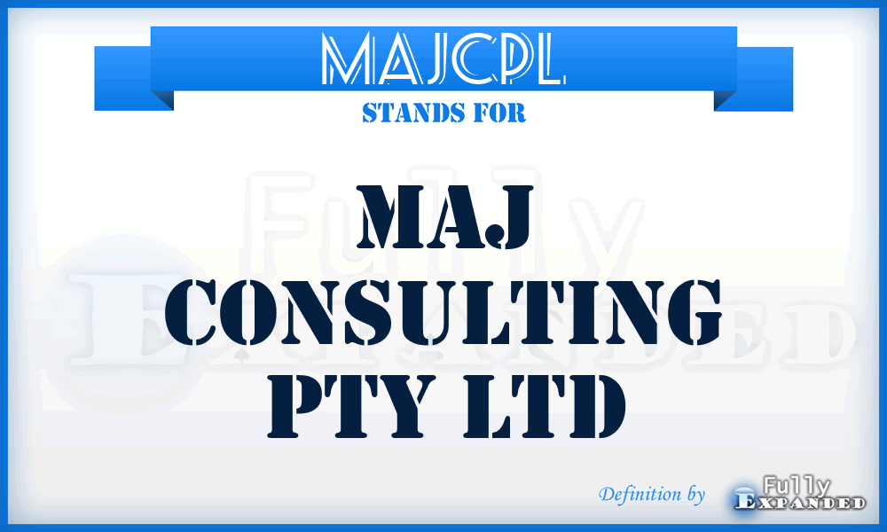 MAJCPL - MAJ Consulting Pty Ltd