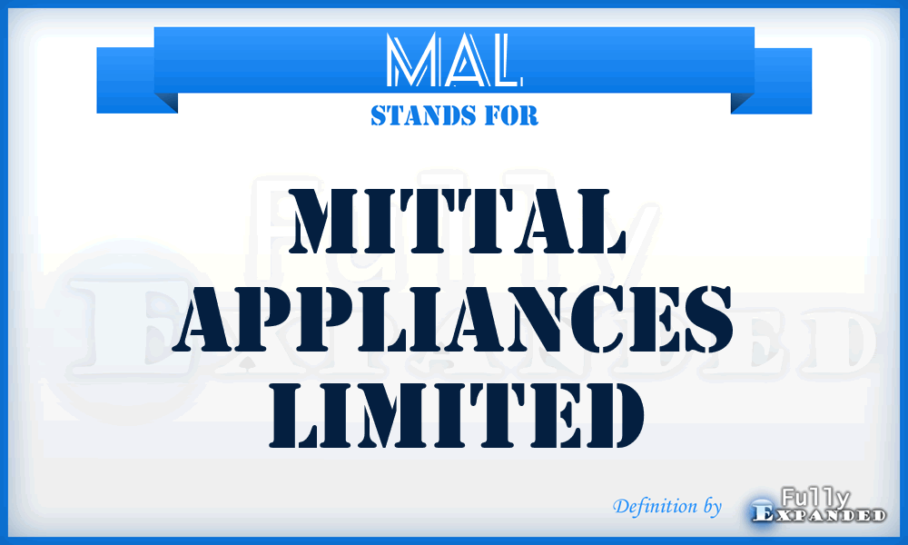 MAL - Mittal Appliances Limited