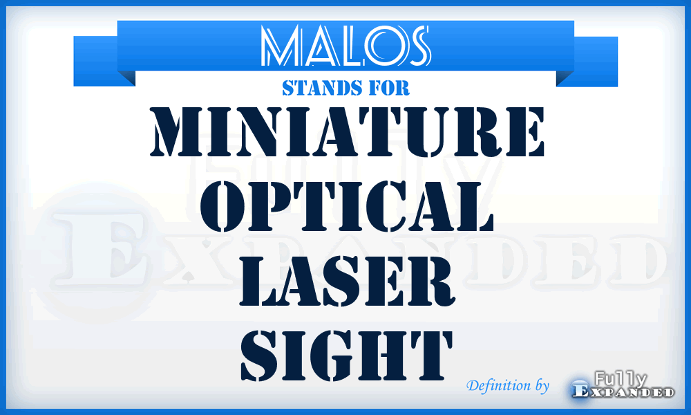 MALOS - Miniature Optical Laser Sight