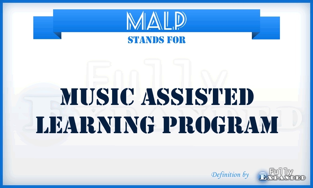 MALP - Music Assisted Learning Program