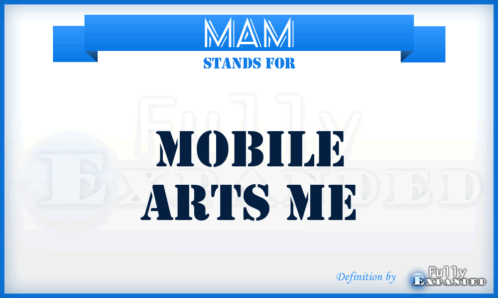 MAM - Mobile Arts Me